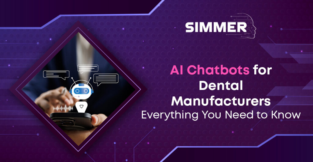 AI Chatbots for Dental Manufacturers